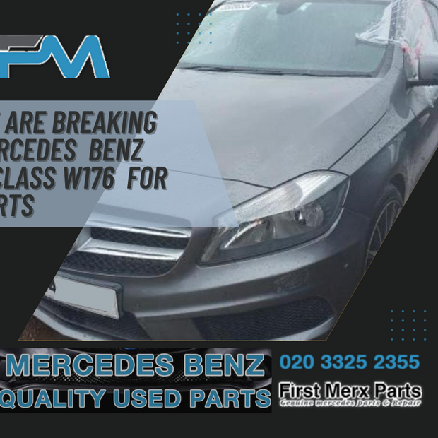 MERCEDES BENZ A-CLASS W176 - BREAKING/ ENGINE AND GEAR BOX